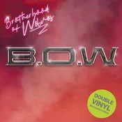 Brotherhood Of Wolves - B.O.W. (2 LP)