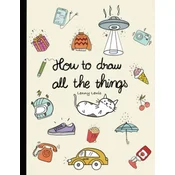 How To Draw All The Things