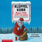 Morgen, Klufti, wirds was geben