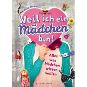 Weil ich ein Mädchen bin!