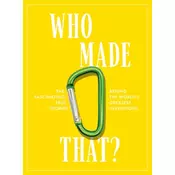 Who Made That?