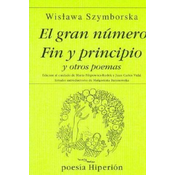 El gran número ; Fin y principio y otros poemas