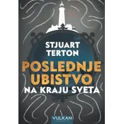 Stjuart Terton Poslednje ubistvo na kraju sveta ( 29574 )