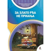 Lektira za drugi razred - Za zlato rda ne prianja