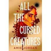All the Cursed Creatures