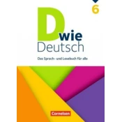 D wie Deutsch - Das Sprach- und Lesebuch für alle - 6. Schuljahr. Schülerbuch