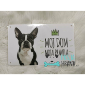 Tablica | Moj dom moja pravila Boston terier