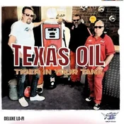 Texas Oil - Tiger In You Tank (LP)