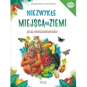 Niezwykłe miejsca na Ziemi Atlas bioróżnorodności