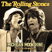 The Rolling Stones - Michigan Moonshine (CD)