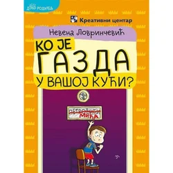 Kreativni centar Ko je gazda u vasoj kuci? -L