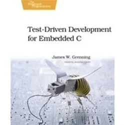 test Driven Development for Embedded C
