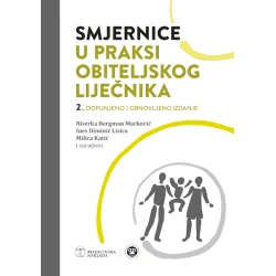 Smjernice u praksi obiteljskog liječnika 2. dupnjeno i obnovjeno izdsanje