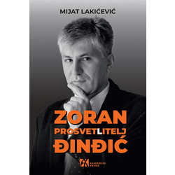 Zoran Đinđić: Prosvet(l)itelj