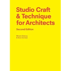 Studio Craft & Technique for Architects Second Edition