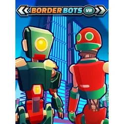 Border Bots [VR] Steam Key (PC) EUROPE