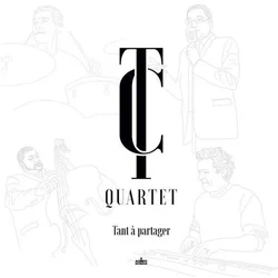 TC Quartet - Tant A Partager (LP)