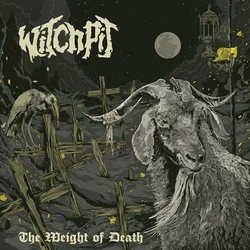 Witchpit - The Weight Of Death (Limited Edition) (LP)