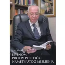 Istinom protiv politički nametnutog mišljenja