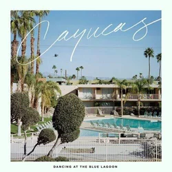 Cayucas - Dancing At The Blue Lagoon (Limited Edition) (Coloured) (LP)