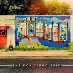The Don Diego Trio - Greetings From Austin (LP)
