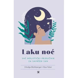 Laku noć: Vaš holistički priručnik za savršen san