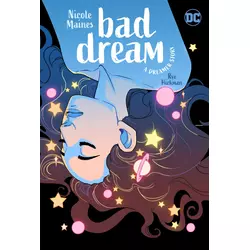BAD DREAM A DREAMER STORY