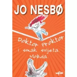 Doktor Proktor i smak svijeta. Možda.