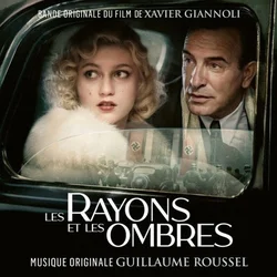 Guillaume Roussel - Les Rayons Et Les Ombres (O.S.T.) (CD)