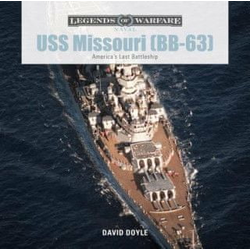 USS Missouri (BB-63): Americas Last Battleship