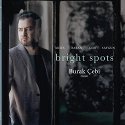Burak Cebi - Bright Spots - Works For Solo Piano (LP)
