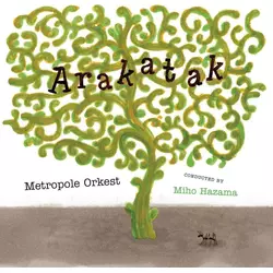 Metropole Orkest - Arakatak (Gatefold Sleeve) (2 LP)