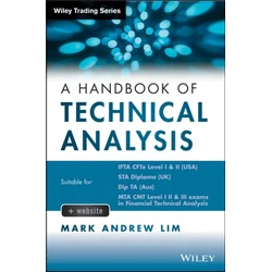 Handbook of Technical Analysis + testbank - The Practitioner's Comprehensive Guide to Technical Analysis