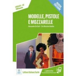 Modelle, pistole e mozzarelle - Nuova Edizione
