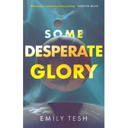 Some Desperate Glory