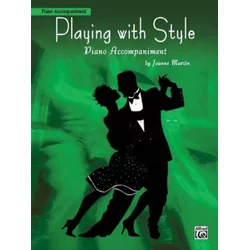 MARTIN:PLAYING WITH STYLE FOR STRING QUARTET OR STRING ORC. PIANO ACCOMPANIMENT