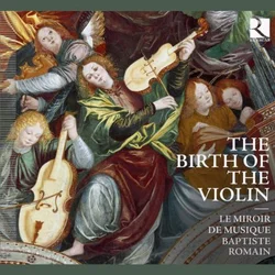 THE BIRTH OF THE VIOLIN