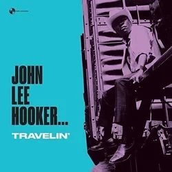 John Lee Hooker - Travelin (Limited Edition) (LP)