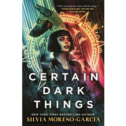 Certain Dark Things