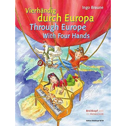 BRAUNE:VIERHANDIG DURCH EUROPA 4 HANDS PIANO
