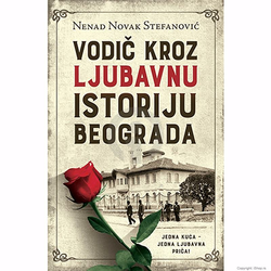 Vodič kroz ljubavnu istoriju Beograda