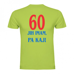 majica 60 jih imam pa kaj
