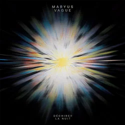 Maryus Vague - Déchirer La Nuit (LP)