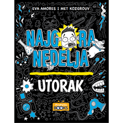 Najgora nedelja Utorak