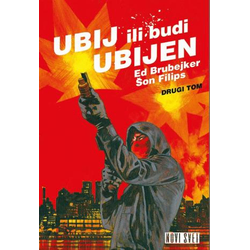 Ubij ili budi ubijen 2 - Ed Brubejker, Šon Filips