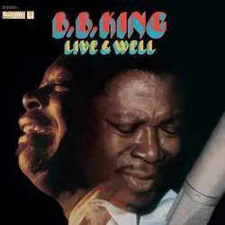 B.B. King Live And Well (180 Gram) (Gatefold)