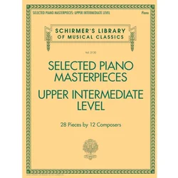 SELECTED piano MASTERPIECES UPPER INTERMEDIATE LEVEL