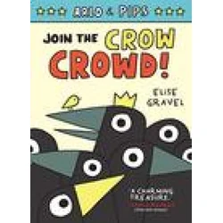 Arlo & Pips #2: Join the Crow Crowd!