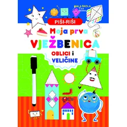 Moja prva vježbenica Oblici i veličine, 4-6 godina