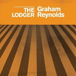Graham Reynolds - An Original Score For Alfred Hitchcocks The Lodger (LP)